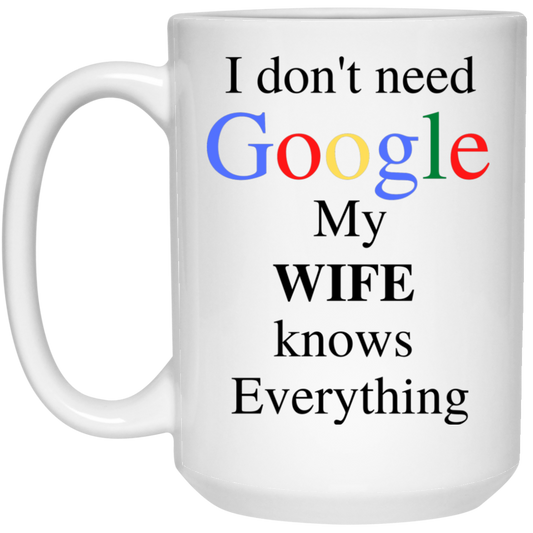 GOOGLE WIFE 15 oz. White Mug