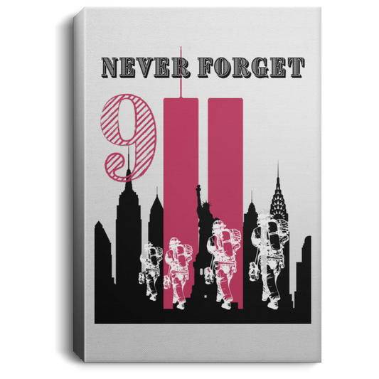 NEVER FORGET Portrait Canvas .75in Frame
