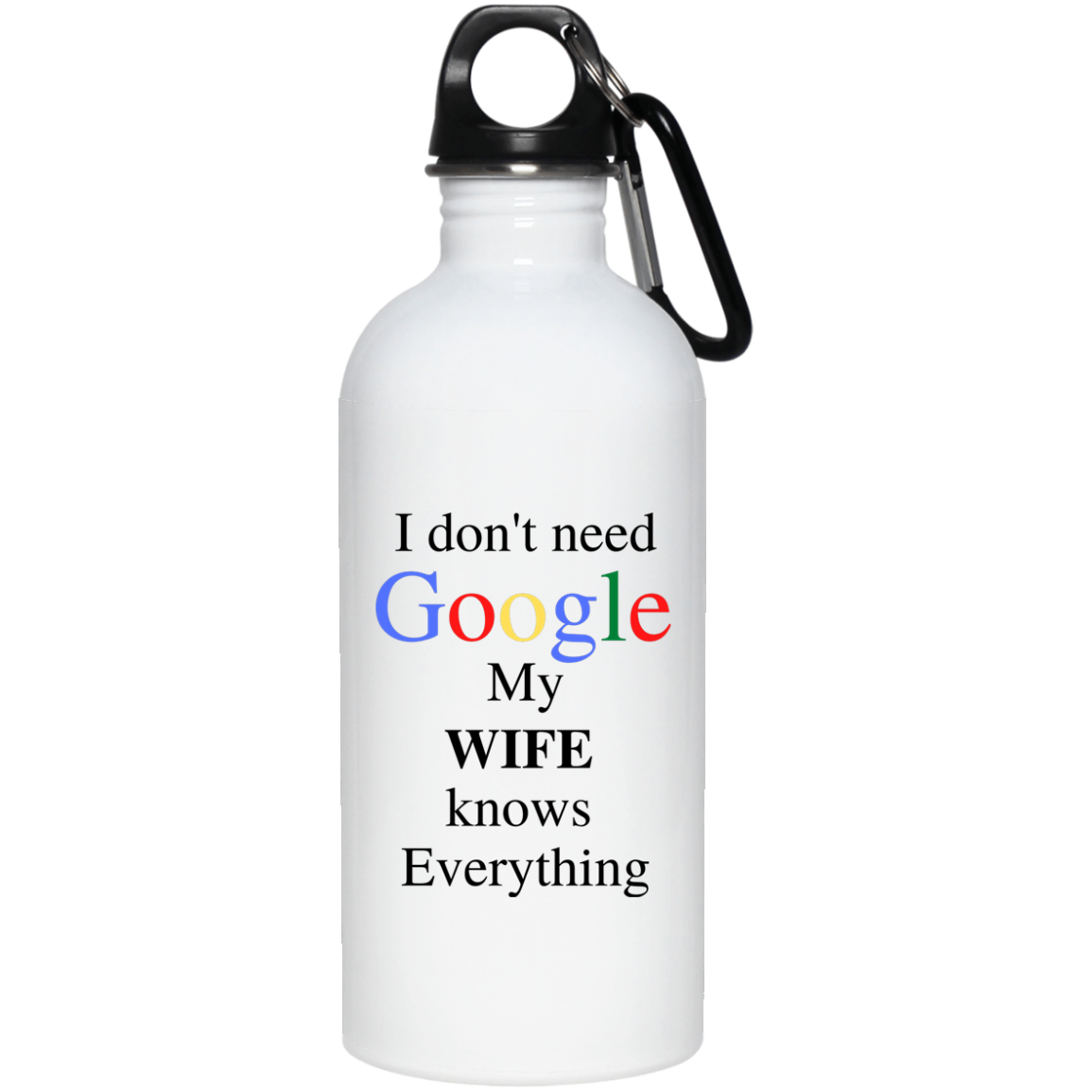 GOOGLE WIFE  20 oz. Stainless Steel Water Bottle