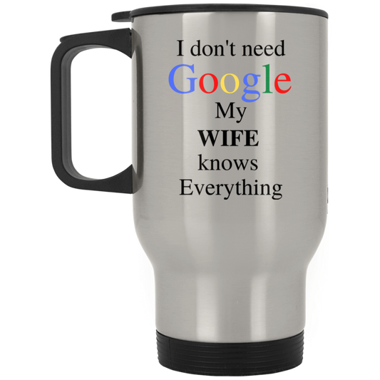 GOOGLE WIFE  Silver Stainless Travel Mug