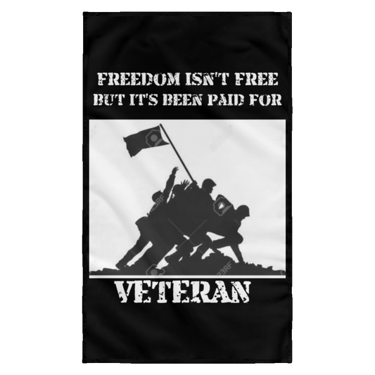 FREEDOM ISN'T FREE  Wall Flag