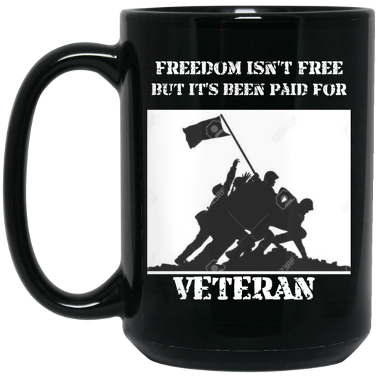 FREEDOM ISN'T FREE  15 oz. Black Mug