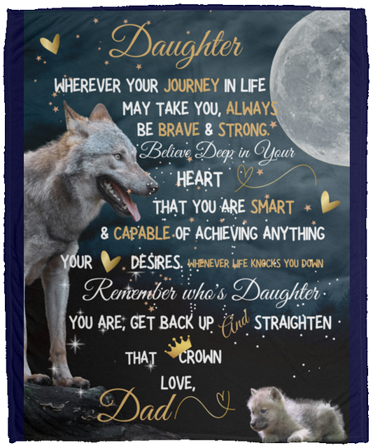 To My Daughter Love Dad Fleece Blanket - 50x60
