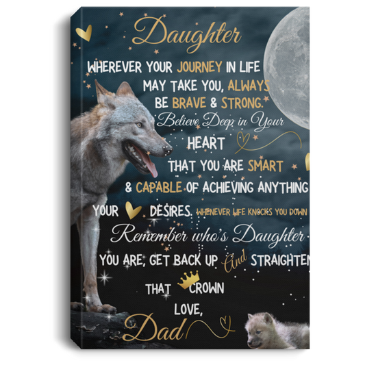 To My Daughter Love Dad Canvas .75in Frame