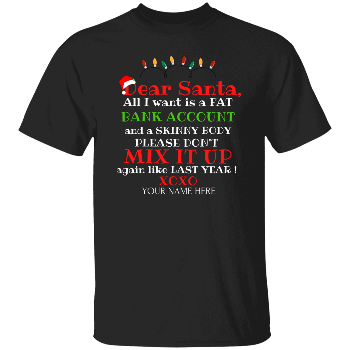 DEAR SANTA II Personalized  T-Shirt