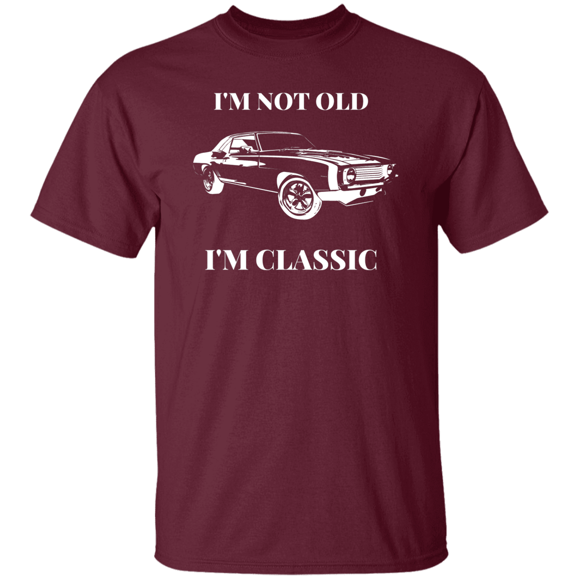 I'M A CLASSIC 5.3 oz. T-Shirt