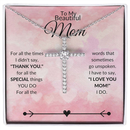 To My Beautiful Mom | CZ Cross Necklace