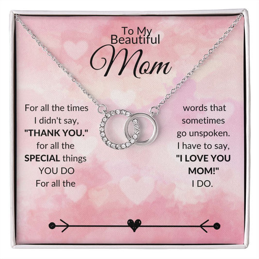 To My Beautiful Mom | Perfect Pair Necklace