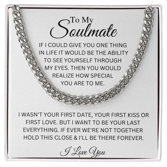 To My SOULMATE | CUBAN LINK CHAIN