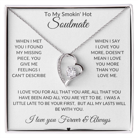 To My Smokin' Hot Soulmate | Forever Love Necklace